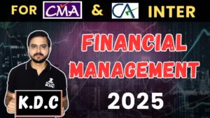 CA-CMA Inter - Financial Management 2025